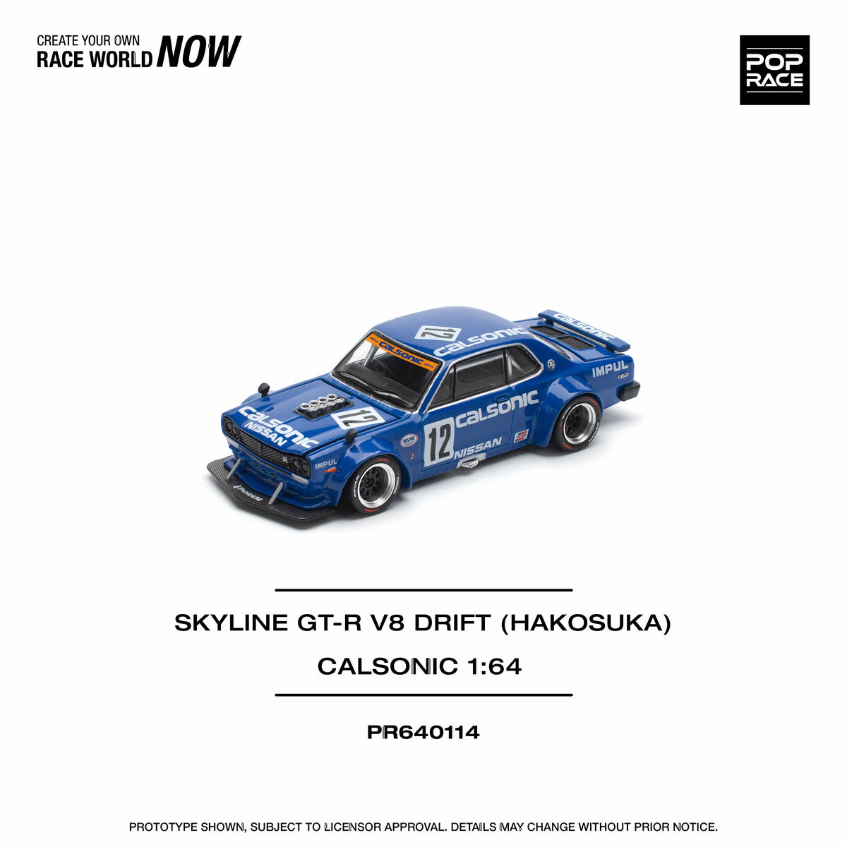 Skyline GT-R V8 Drift Hakosuka Calsonic 1/64 Pop Race