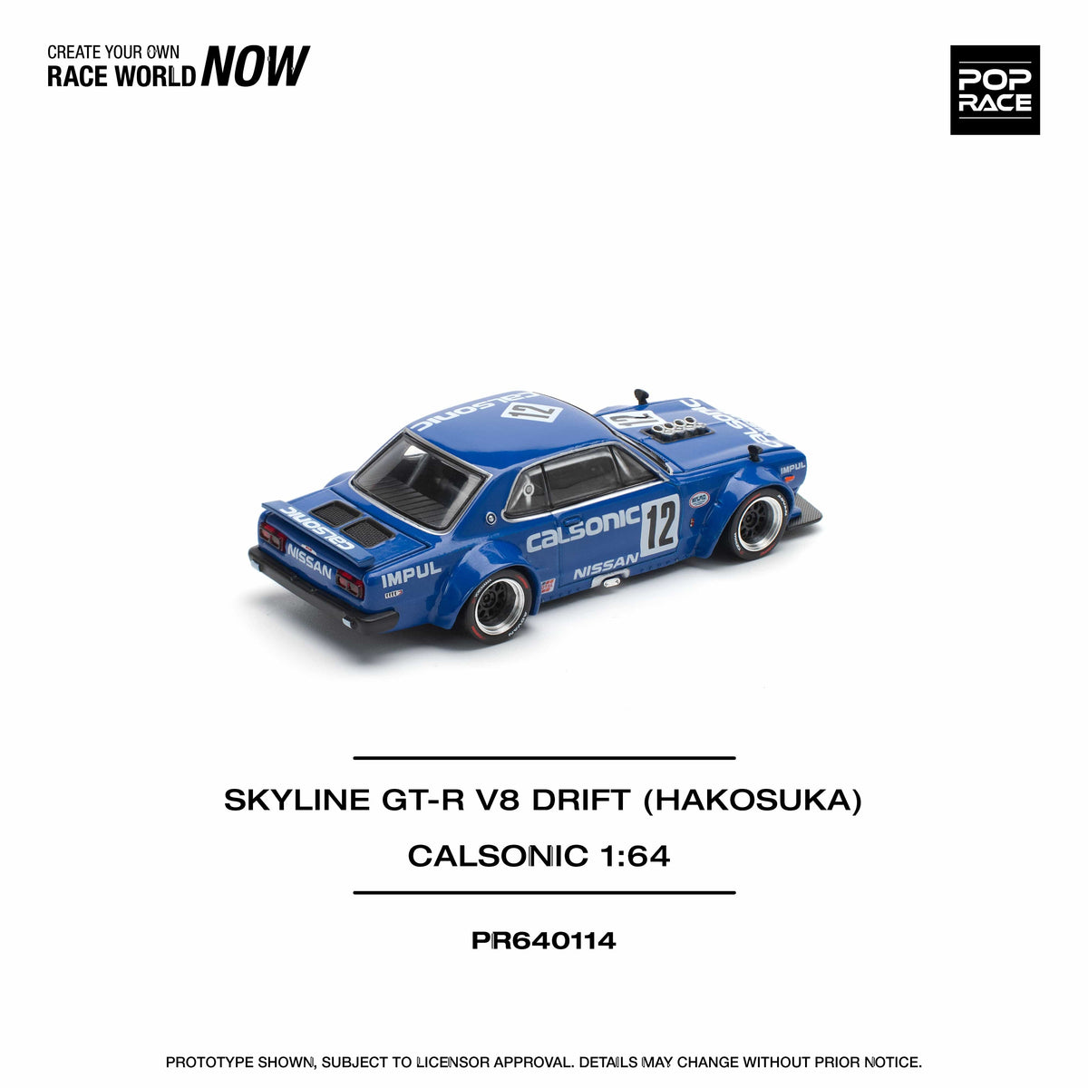 Skyline GT-R V8 Drift Hakosuka Calsonic 1/64 Pop Race